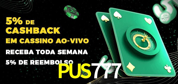 Promoções do cassino ao Vivo PUS777